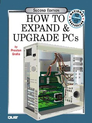 cover image of How to Expand & Upgrade PCs, Second Edition